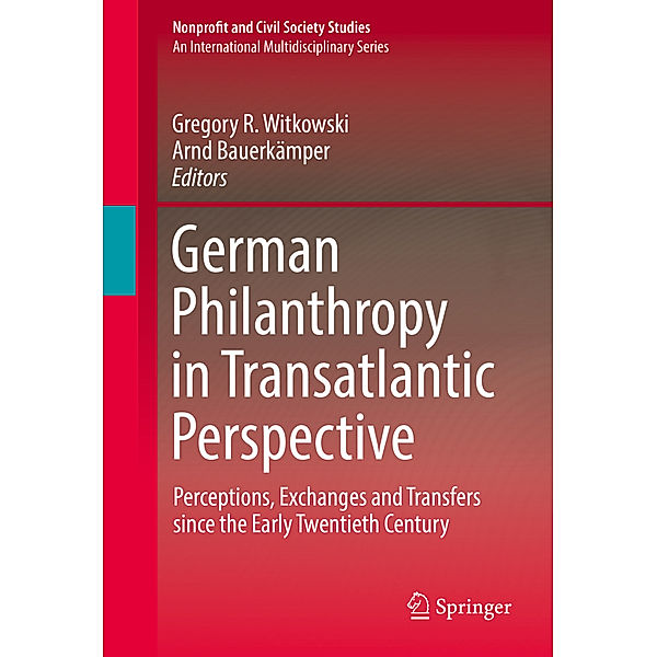 Nonprofit and Civil Society Studies / German Philanthropy in Transatlantic Perspective