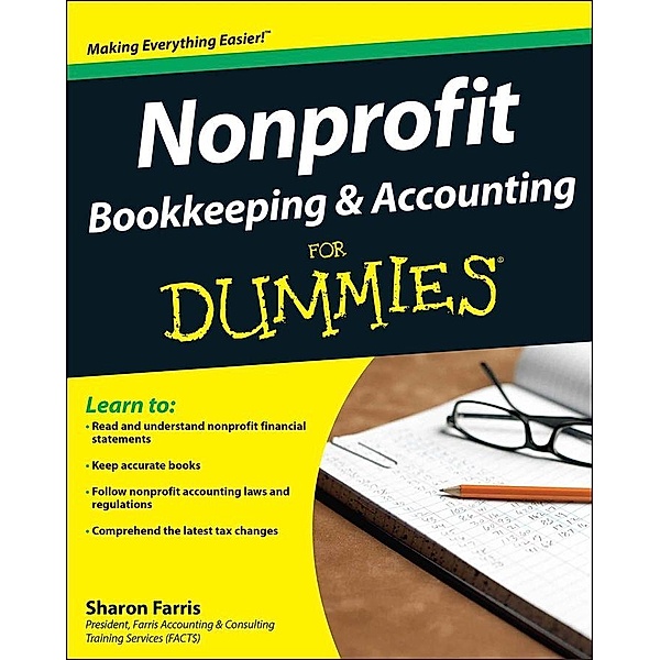 Nonprofit Bookkeeping and Accounting For Dummies, Sharon Farris