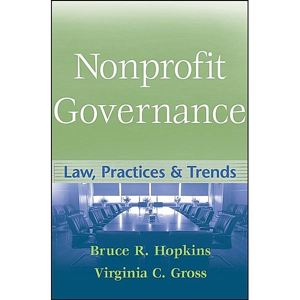 Nonprofit Governance, Bruce R. Hopkins, Virginia C. Gross