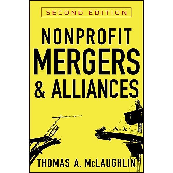 Nonprofit Mergers and Alliances, Thomas A. McLaughlin