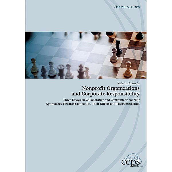 Nonprofit Organizations and Corporate Responsibility / CEPS PhD Series Bd.5, Nicholas A. Arnold