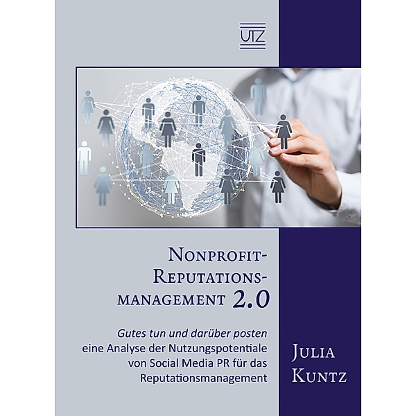 Nonprofit-Reputationsmanagement 2.0 / Kommunikationswissenschaften Bd.9, Julia Kuntz