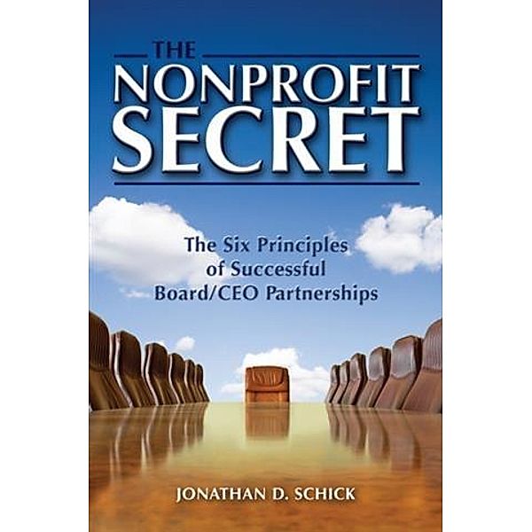 Nonprofit Secret, Jonathan D. Schick