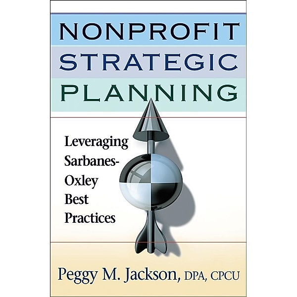 Nonprofit Strategic Planning, Peggy M. Jackson