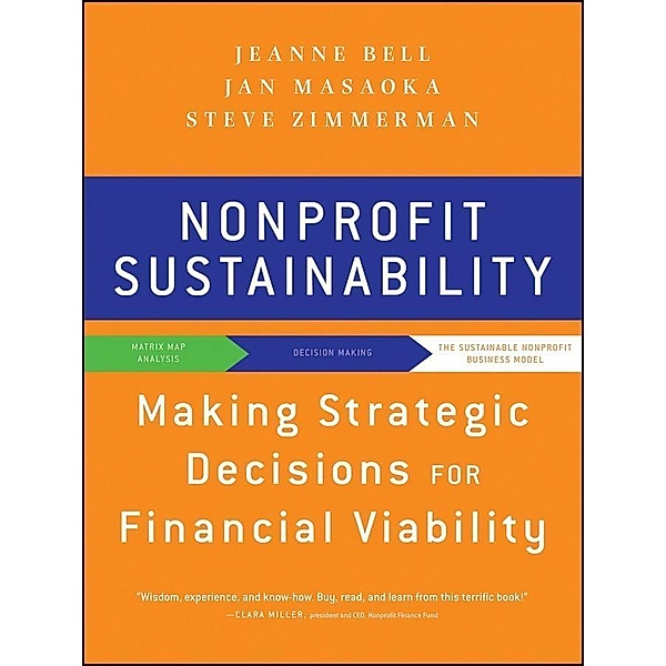 Nonprofit Sustainability, Jeanne Bell, Jan Masaoka, Steve Zimmerman