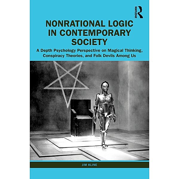 Nonrational Logic in Contemporary Society, Jim Kline