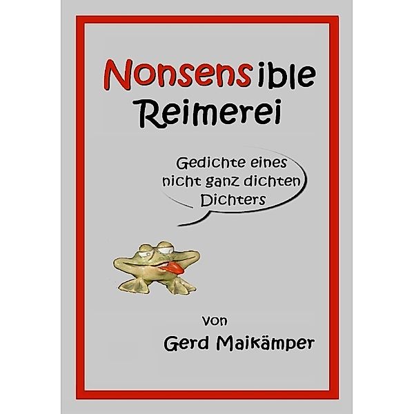 Nonsensible Reimerei, Gerd Maikämper