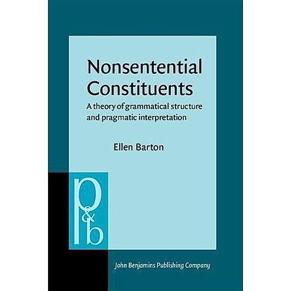 Nonsentential Constituents, Ellen Barton
