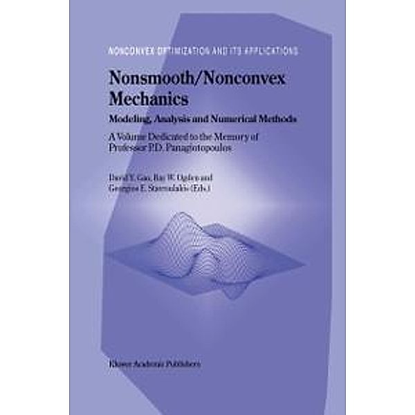 Nonsmooth/Nonconvex Mechanics / Nonconvex Optimization and Its Applications Bd.50