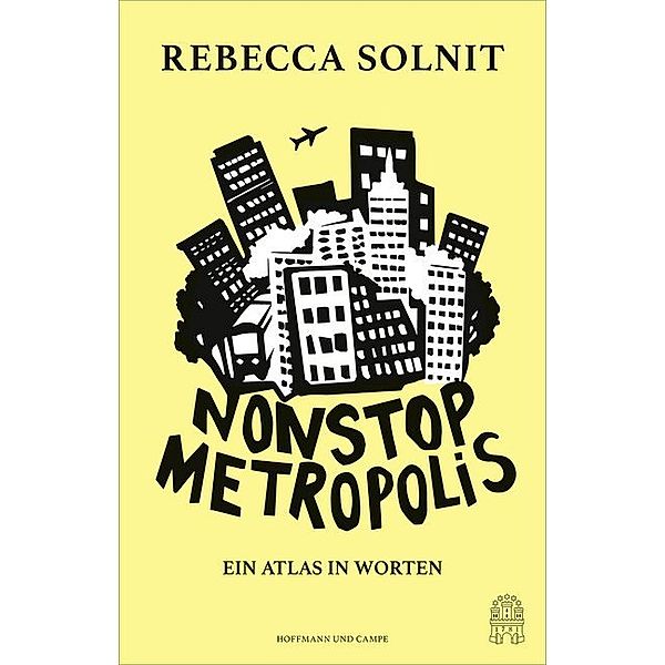 Nonstop Metropolis, Rebecca Solnit