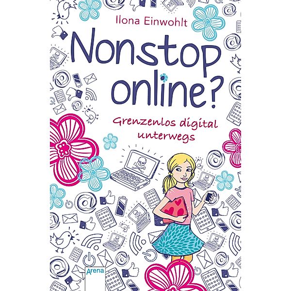 Nonstop online?, Ilona Einwohlt