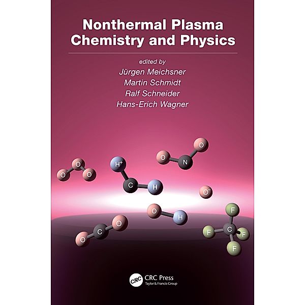 Nonthermal Plasma Chemistry and Physics