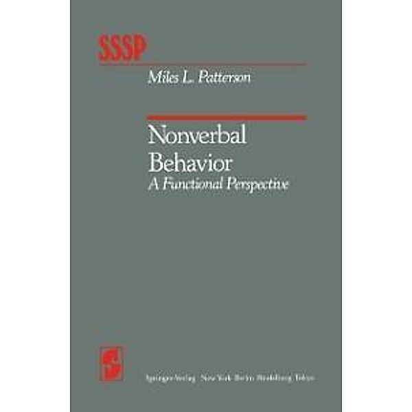 Nonverbal Behavior / Springer Series in Social Psychology, M. L. Patterson