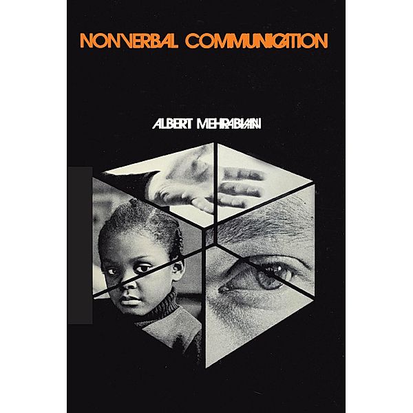 Nonverbal Communication, Albert Mehrabian