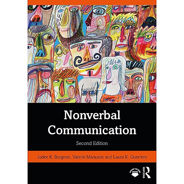 Nonverbal Communication, Judee K Burgoon, Valerie Manusov, Laura K. Guerrero
