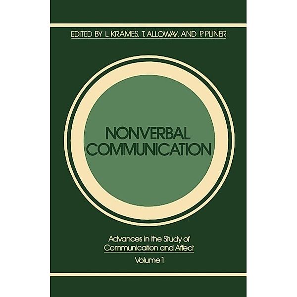 Nonverbal Communication / Advances in the Study of Communication and Affect Bd.1