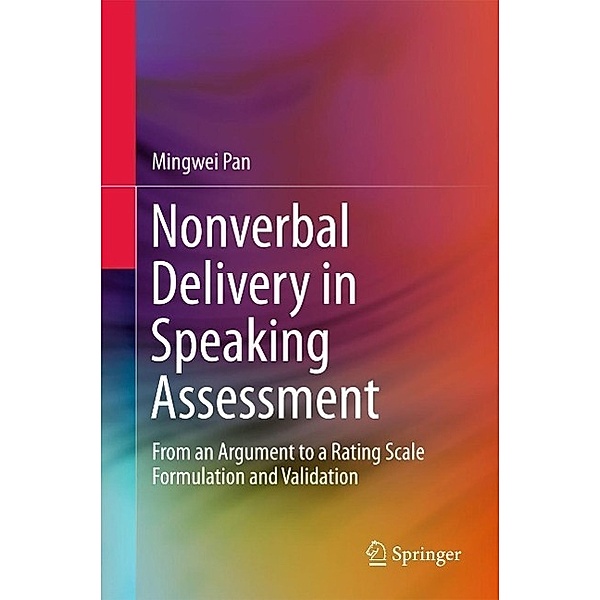 Nonverbal Delivery in Speaking Assessment, Mingwei Pan