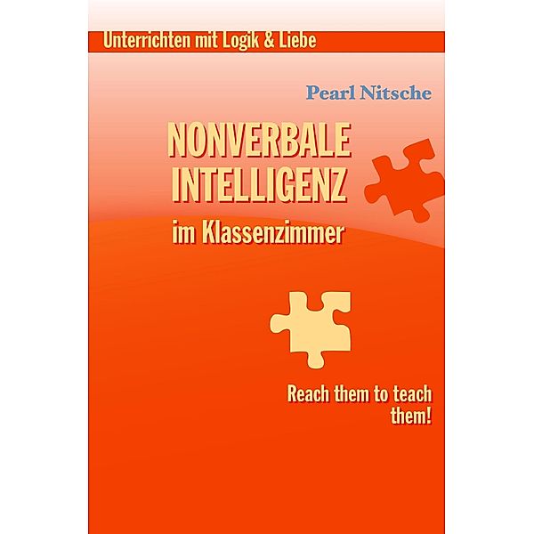 Nonverbale Intelligenz im Klassenzimmer, Pearl Nitsche