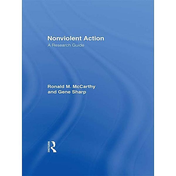 Nonviolent Action, Ronald M. McCarthy, Gene Sharp, Brad Bennett