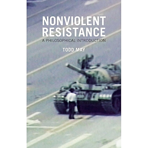 Nonviolent Resistance, Todd May