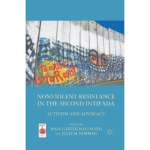 Nonviolent Resistance in the Second Intifada / Middle East Today