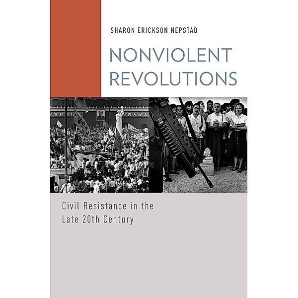 Nonviolent Revolutions, Sharon Erickson Nepstad