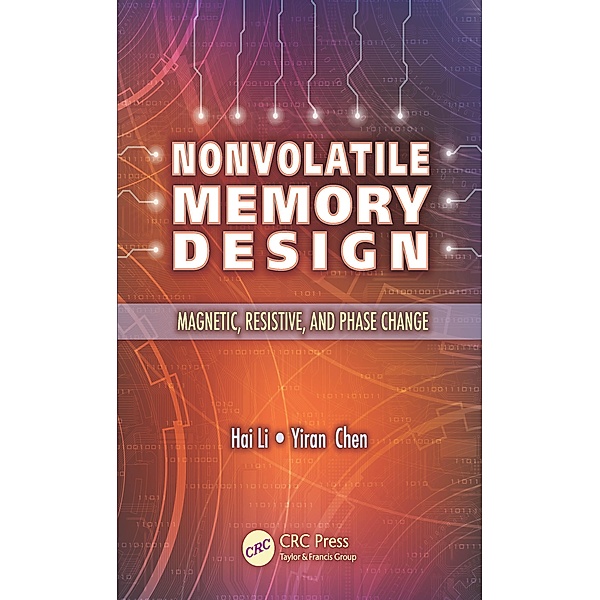 Nonvolatile Memory Design, Hai Li, Yiran Chen