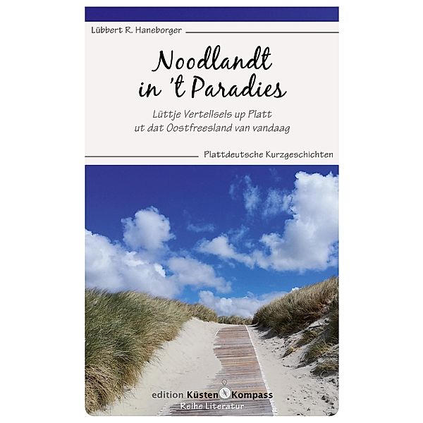 Noodlandt in 't Paradies, Lübbert R. Haneborger