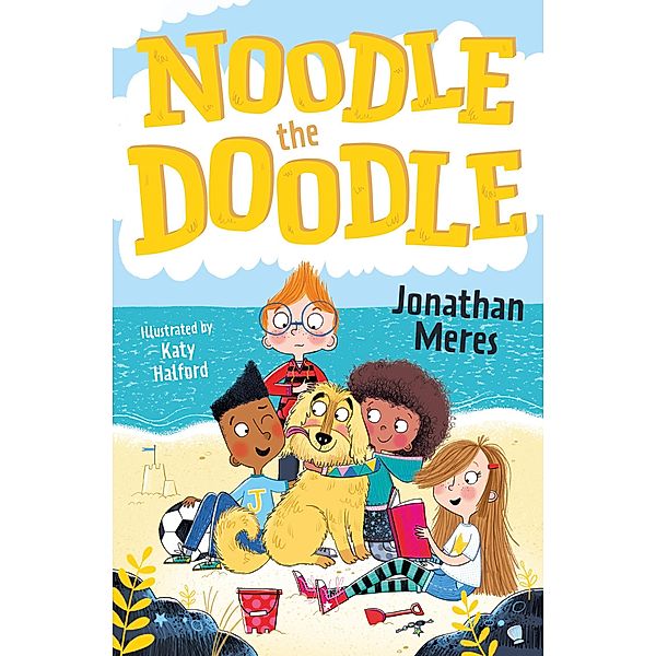 Noodle the Doodle / Noodle the Doodle Bd.1, Jonathan Meres