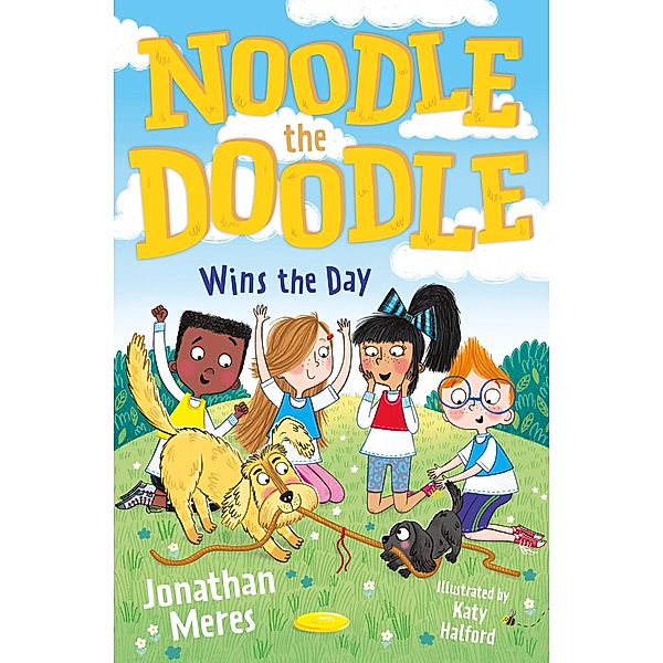 Noodle the Doodle Wins the Day / Noodle the Doodle Bd.3, Jonathan Meres