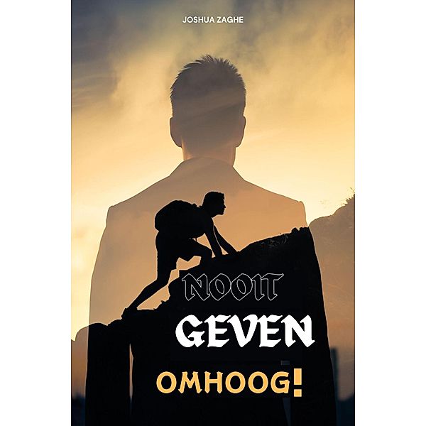 Nooit Geven Omhoog!, Joshua Zaghe