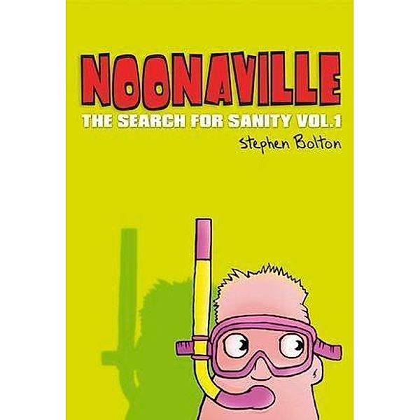 Noonaville, Stephen Bolton