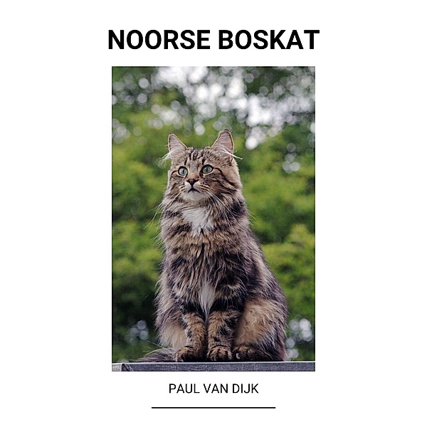 Noorse Boskat, Paul van Dijk