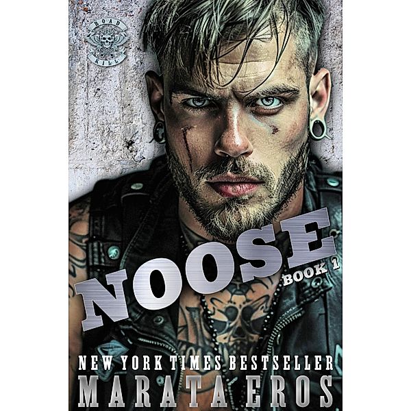 Noose (Road Kill MC, #1) / Road Kill MC, Marata Eros