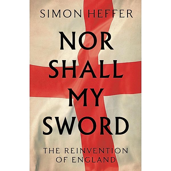 Nor Shall My Sword, Simon Heffer
