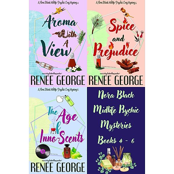 Nora Black Midlife Psychic Mysteries: Books 4-6 (Nora Black Midlife Psychic Mysteries Collections, #2) / Nora Black Midlife Psychic Mysteries Collections, Renee George