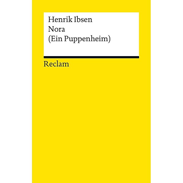 Nora (Ein Puppenheim) / Reclams Universal-Bibliothek, Henrik Ibsen