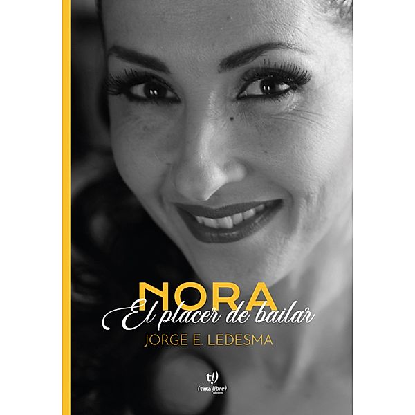 Nora, el placer de bailar, Jorge Enrique Ledesma