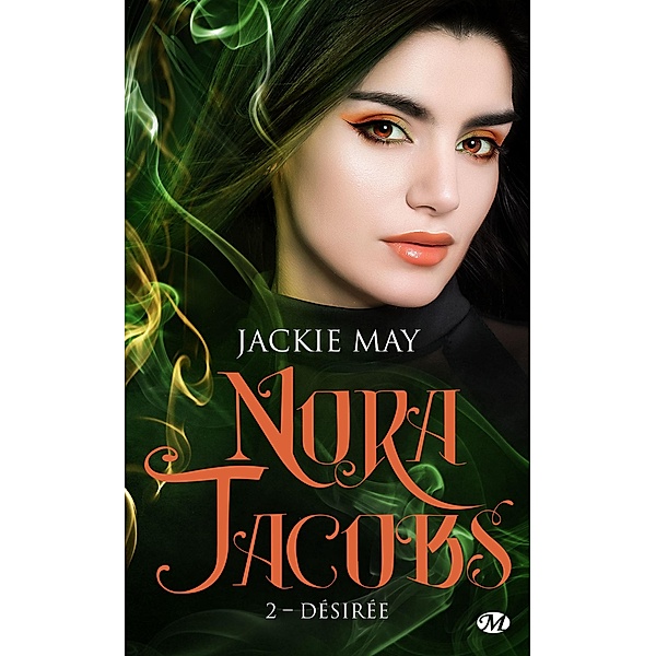 Nora Jacobs, T2 : Désirée / Nora Jacobs Bd.2, Jackie May