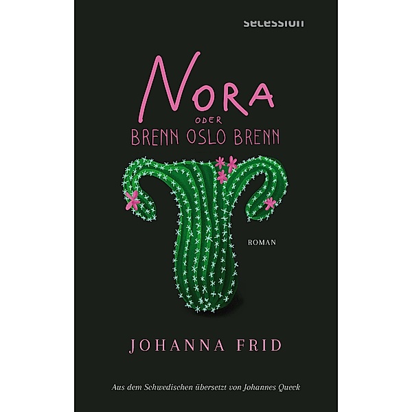 Nora oder Brenn Oslo brenn, Johanna Frid