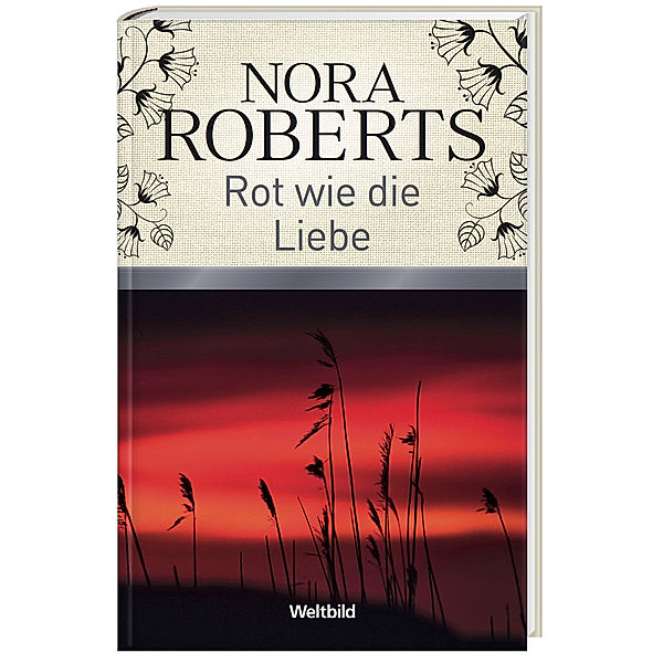 Nora Roberts - Rot wie die Liebe