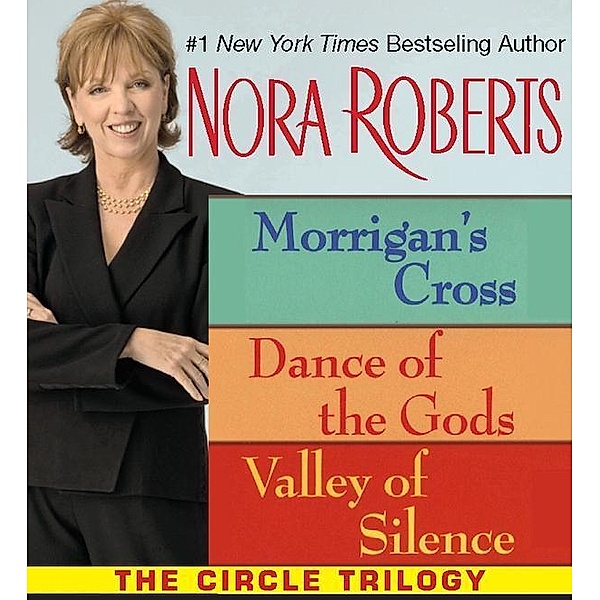 Nora Roberts' The Circle Trilogy / Circle Trilogy, Nora Roberts
