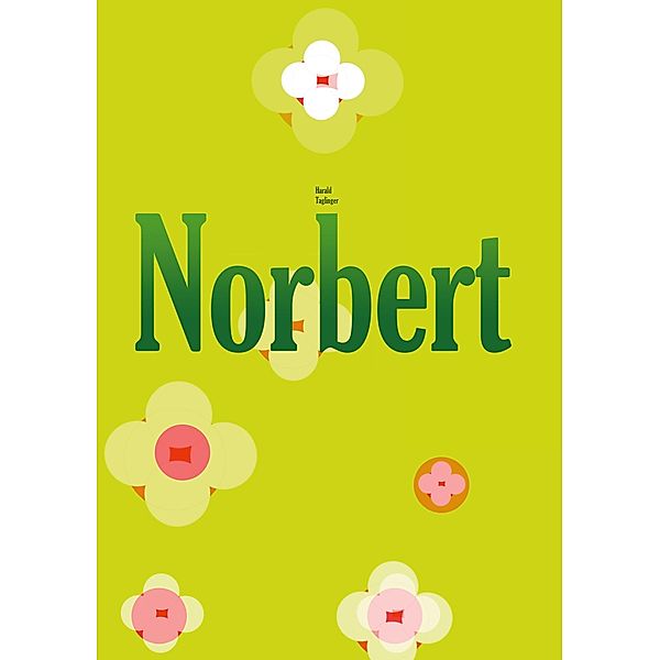 Norbert, Harald Taglinger