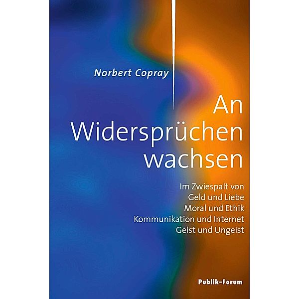 Norbert Copray, An Widersprüchen wachsen, Norbert Copray