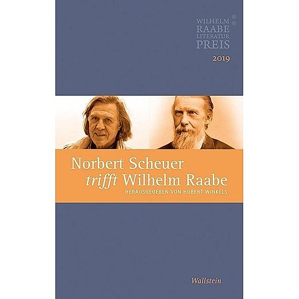 Norbert Scheuer trifft Wilhelm Raabe
