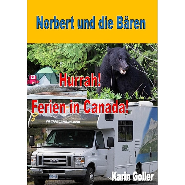 Norbert und die Bären, Karin Goller