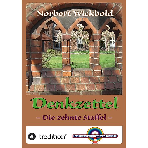 Norbert Wickbold Denkzettel 10 / Norbert Wickbold Denkzettel Bd.10, Norbert Wickbold