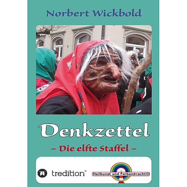 Norbert Wickbold    Denkzettel 11 / Norbert Wickbold Denkzettel 10 Bd.11, Norbert Wickbold