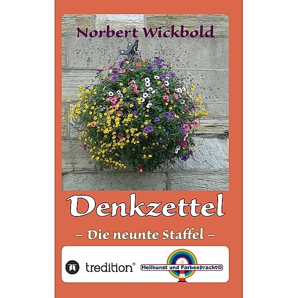 Norbert Wickbold Denkzettel, Norbert Wickbold