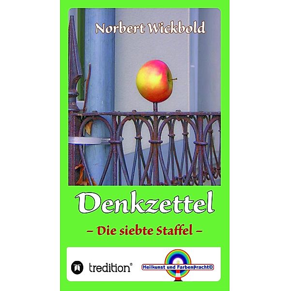 Norbert Wickbold Denkzettel 7 / Norbert Wickbold: Denkzettel Bd.7, Norbert Wickbold